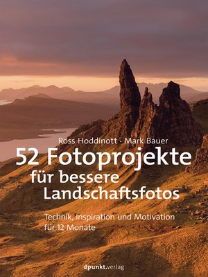 cover image of 52 Fotoprojekte für bessere Landschaftsfotos
